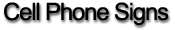 Cell Phone Signs