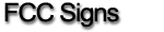 FCC Signs