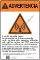12x18 RF WARNING SPANISH Sign
